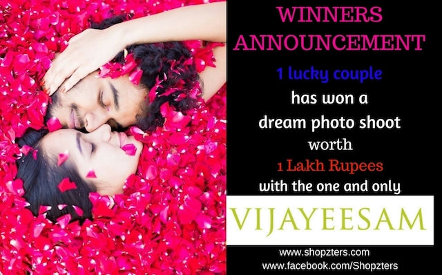 Winners Of Shopzters 4th Anniversary Contest 6 - A Dreamy Love Shoot With The One & Only Vijay Eesam